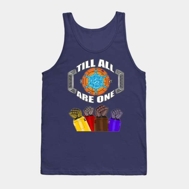 Till All Are One Tank Top by RongWay